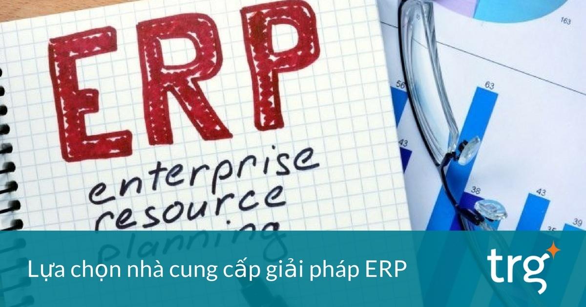 3 vấn đề doanh nghiệp Việt cần lưu tâm trước khi triển khai ERP