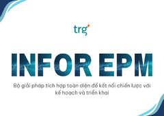 Infor EPM hỗ trợ các CFO trong ngành sản xuất như thế nào?